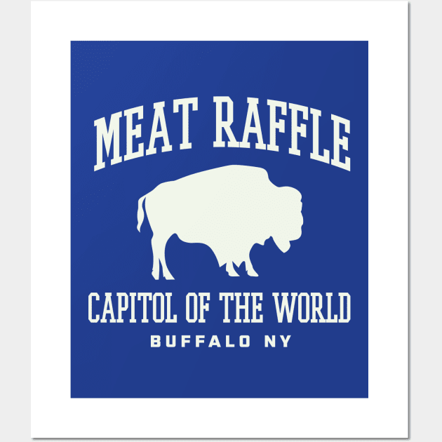 Meat Raffle Buffalo NY Funny Meat Raffle Capitol Wall Art by PodDesignShop